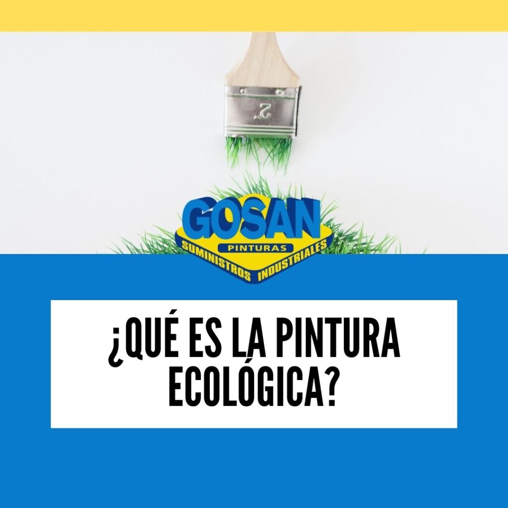 ¿Qué es la pintura ecológica? Todo lo que necesitas saber